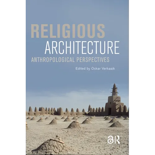 Religious Architecture: Anthropological Perspectives