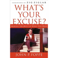 What's Your Excuse?: Making the Most of What You Have