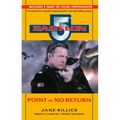 Babylon 5: Point of No Return