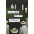 The Pebble Chance: Feuilletons and Other Prose