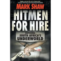 Hitmen for Hire: Exposing South Africa's Underworld