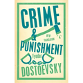 Crime and Punishment: Newly Translated and Fully Annotated