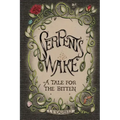 Serpent's Wake: a Tale for the Bitten