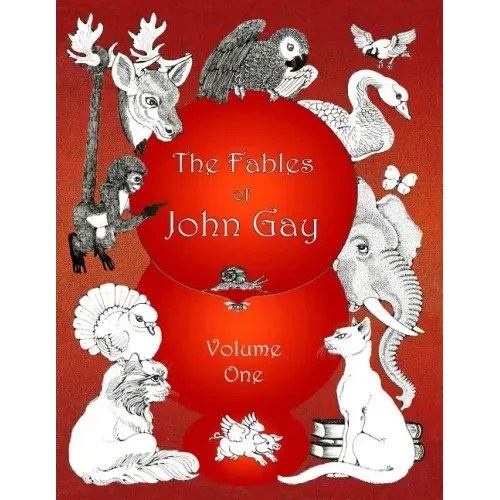 The Fables of John Gay, Volume One
