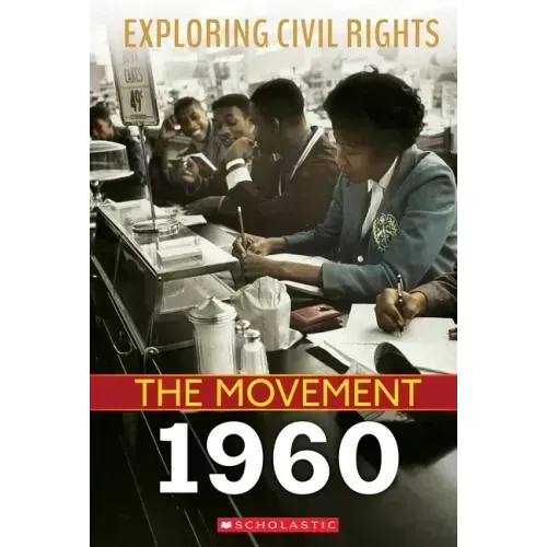 1960 (Exploring Civil Rights: The Movement)