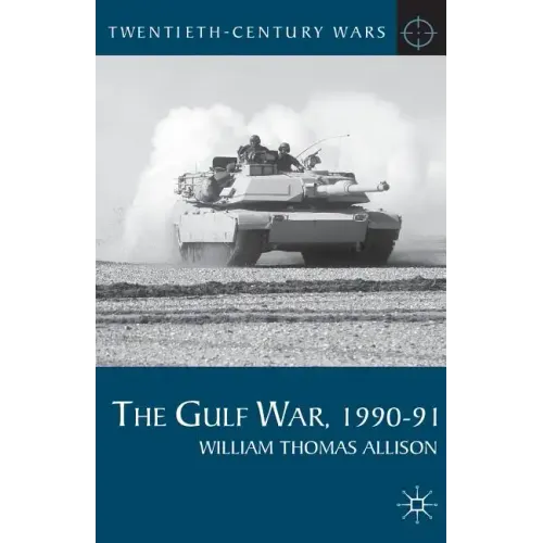 The Gulf War, 1990-91