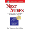 Next Steps: A Practical Guide to Planning for the Best Half of Your Life