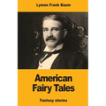 American Fairy Tales