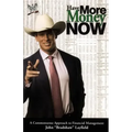 Have More Money Now