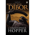 Rise of the Dibor: The White Lion Chronicles, Book I