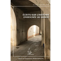 Ecrits sur l'histoire enseignée au Maroc