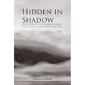 Hidden in Shadow: Tales of Grief, Lamentation, and Faith