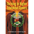 Thriving in Higher Education Careers
