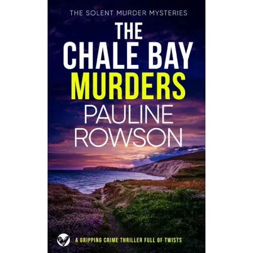 THE CHALE BAY MURDERS a gripping crime thriller full of twists
