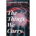 The Things We Carry