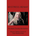 The Male Chastity Revolution: Women Taking Control of Their Relationships