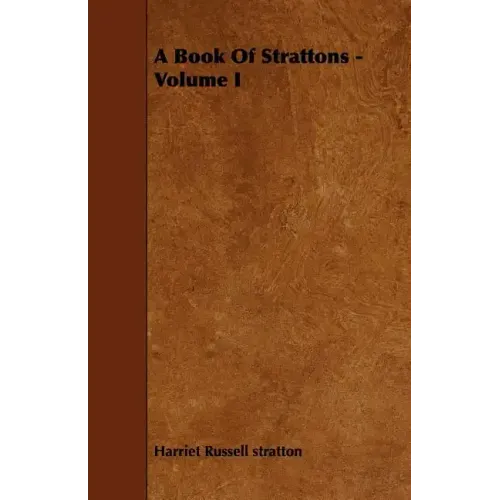 A Book Of Strattons - Volume I