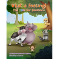 What a Feeling!: The ABCs for Emotions