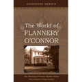 The World of Flannery O'Connor