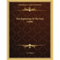 The Beginning Of The End (1898)