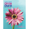 Collage Crash Course: Building Block Basics