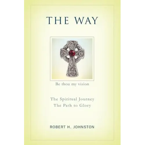 The Way: The Spiritual Journey