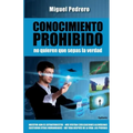 Conocimiento Prohibido: No quieren que sepas la verdad