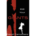 Kill Your Giants