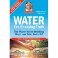 Water: The Shocking Truth