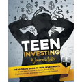 Teen Investing: 2 books in 1: Learn How To Invest In Stocks, Bonds, Etfs, Cryptocurrencies And Build Your Financial Freedom