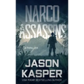 Narco Assassins: A David Rivers Thriller