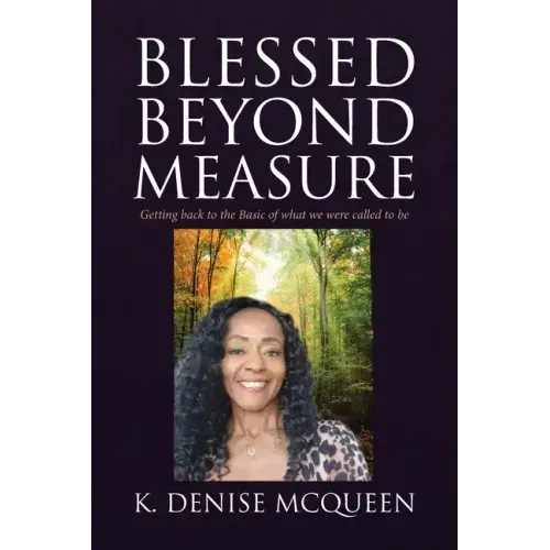 Blessed Beyond Measure: Getting back to the Basic of what we were called to be