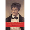 Dred Scott and the Problem of Constitutional Evil