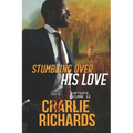 Stumbling Over His Love