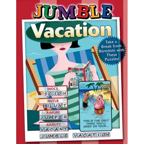 Jumble(r) Vacation: Take a Break from Boredom with These Puzzles!
