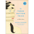 The Three Button Trick and Other Stories