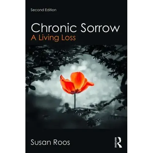 Chronic Sorrow: A Living Loss