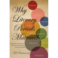 Why Literary Periods Mattered: Historical Contrast and the Prestige of English Studies