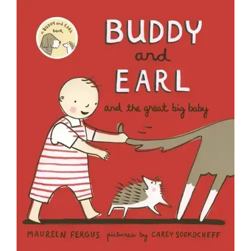 Buddy and Earl and the Great Big Baby