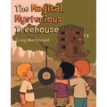 The Magical Mysterious Treehouse