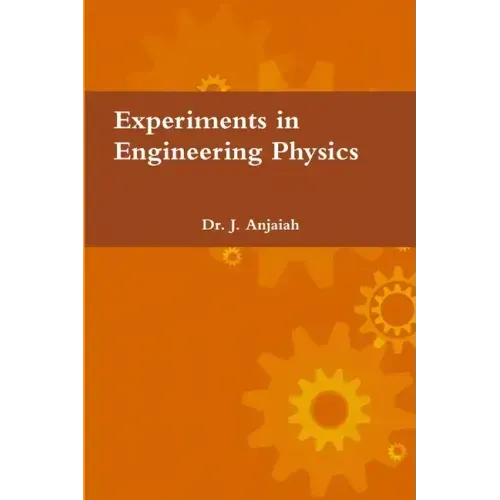 Experiments in Engineering Physics