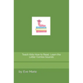 Teach Kids How to Read, Learn the Letter Combo Sounds