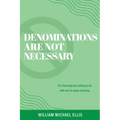 Denominations Are Not Necessary: P.S. This book has nothing to do with coin or paper currency.