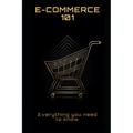 E-Commerce 101: Everything you need to know