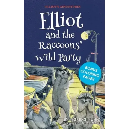 Elliot and the Raccoons' Wild Party
