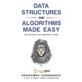 Data Structures and Algorithms Made Easy: Data Structures and Algorithmic Puzzles