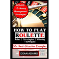 How to Play Roulette
