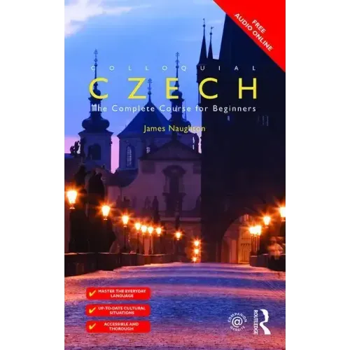 Colloquial Czech: The Complete Course for Beginners