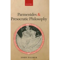 Parmenides and Presocratic Philosophy