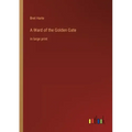 A Ward of the Golden Gate: in large print